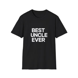 Best Uncle Ever T-Shirt for Men Best Uncle Ever T-Shirt for Men