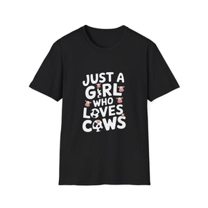 Just A Girl Who Loves Cows Shirt | Cute Cow Lover Gifts | Cows Unisex T-Shirt