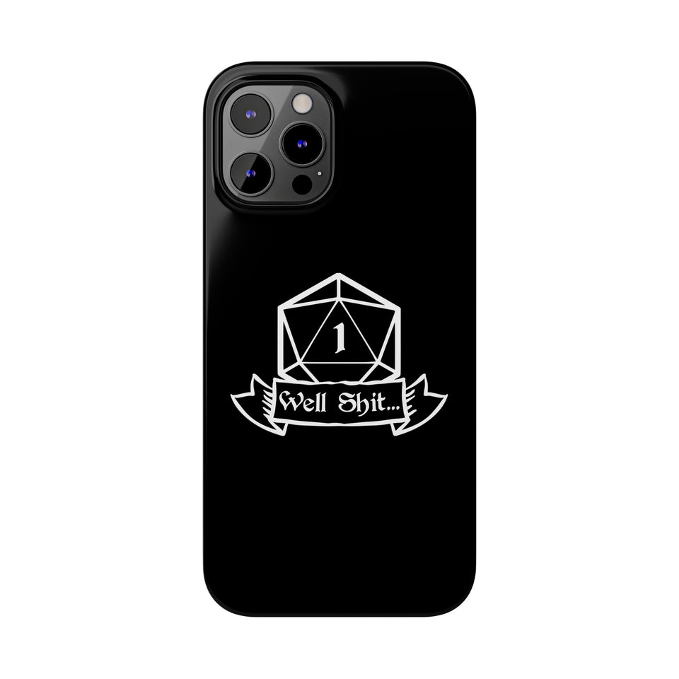 Premium Well Shit RPG iPhone Case | Fantasy Role Playing Game Gifts Slim Phone Cases