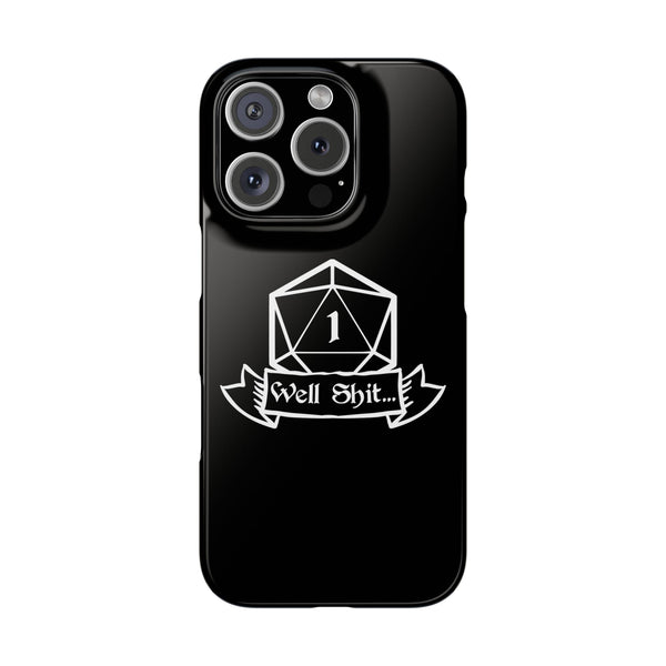 Premium Well Shit RPG iPhone Case | Fantasy Role Playing Game Gifts Slim Phone Cases