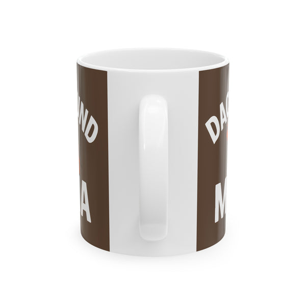 Dachshund Mama Mug | Dachshund Gift | Dachshund Merchandise | Weiner Dog Gifts | Dachshund Presents Ceramic Mug