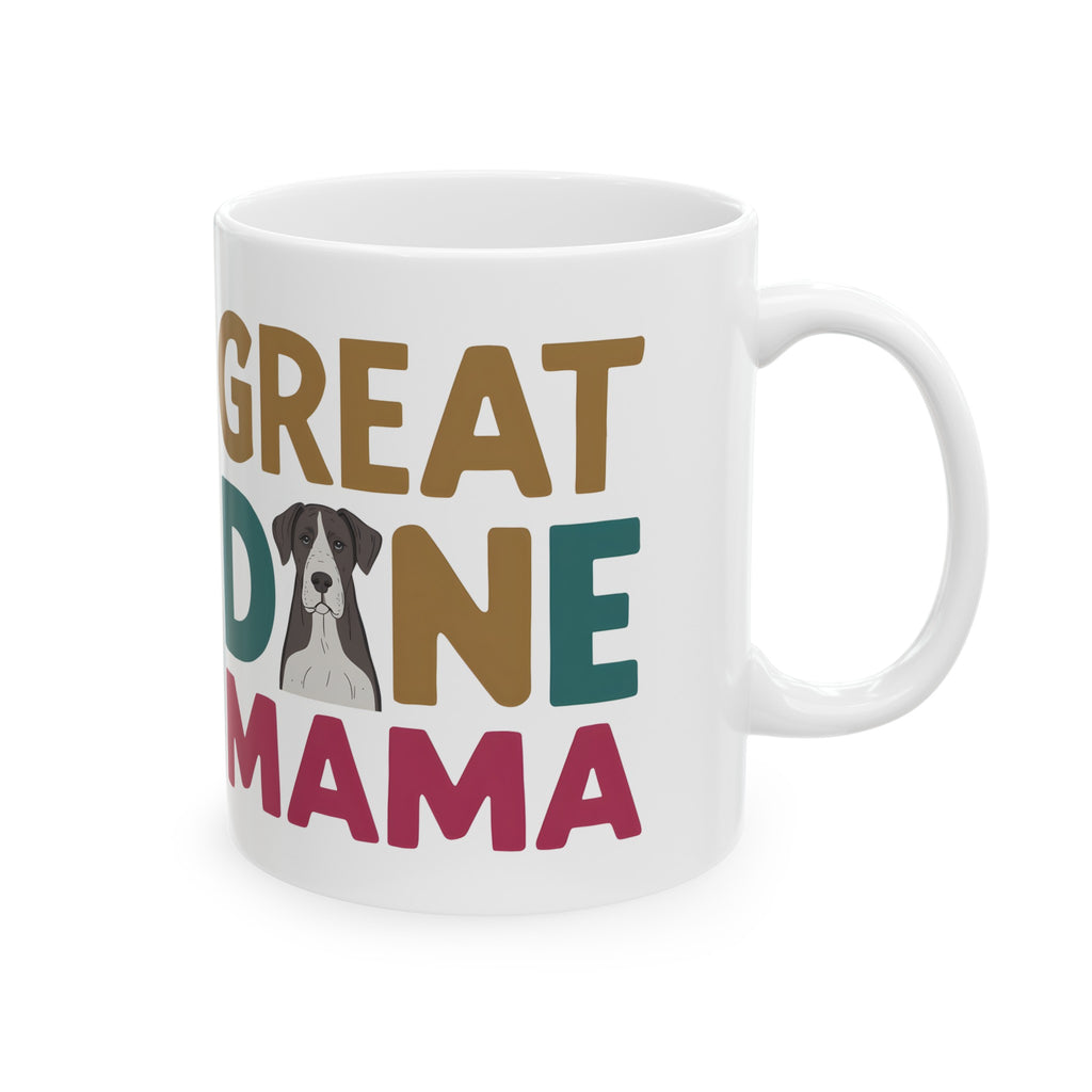 Great Dane Mama Mug 2 | Great Dane Gift | Great Dane Coffee Mug | Great Dane Gift Ideas Mug 11oz