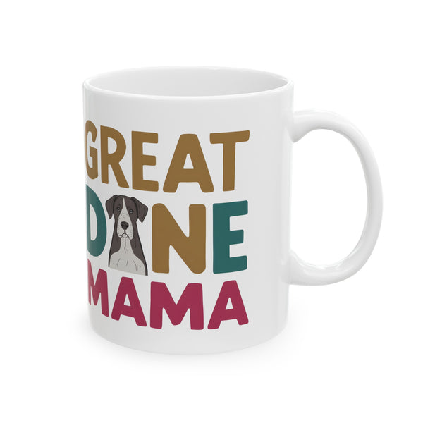 Great Dane Mama Mug 2 | Great Dane Gift | Great Dane Coffee Mug | Great Dane Gift Ideas Mug 11oz