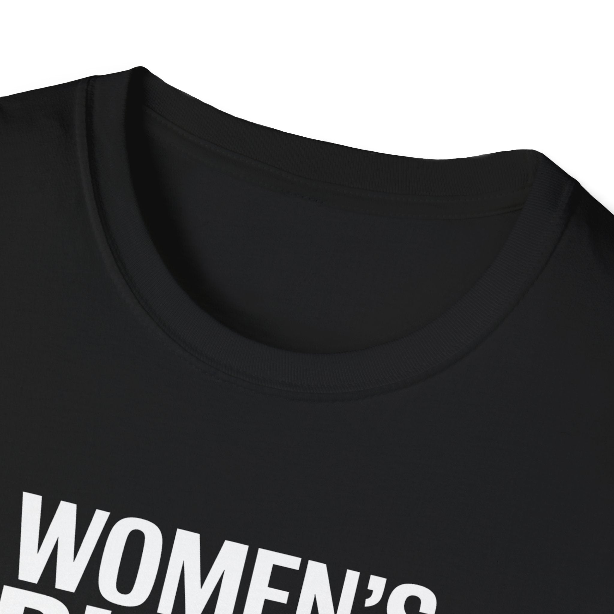 Women’s Rights Are Human Rights Feminism - Unisex Softstyle Feminist T-Shirt