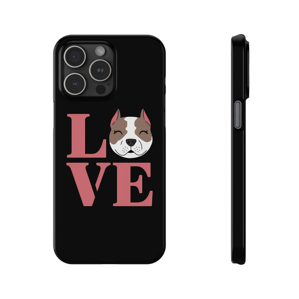Premium Love Pitbulls iPhone Case | Pitbull Gifts Slim Phone Cases