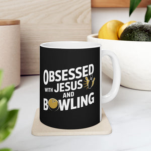 Obsessed With Jesus And Bowling Ceramic Mug | Love Faith In Jesus Gifts (11oz)