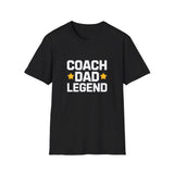 Father T-Shirt Coach Dad Legend 2 Shirt Father T-Shirt Coach Dad Legend 2 Shirt