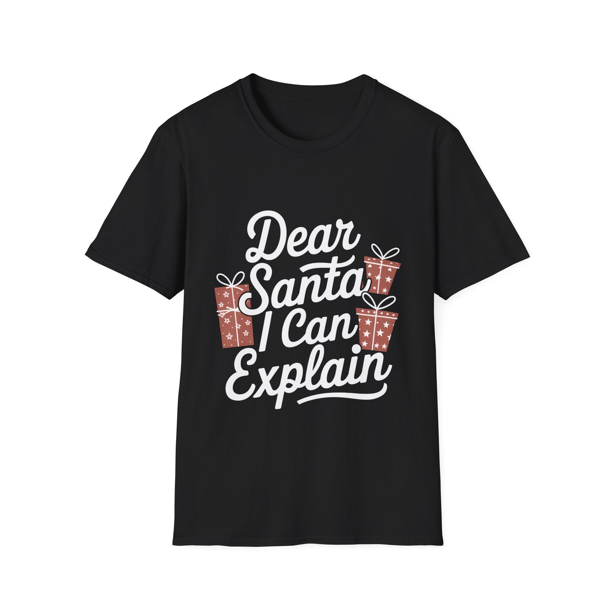 Dear Santa I Can Explain Ugly Christmas Shirt | Xmas Christmas Presents Unisex T-Shirt