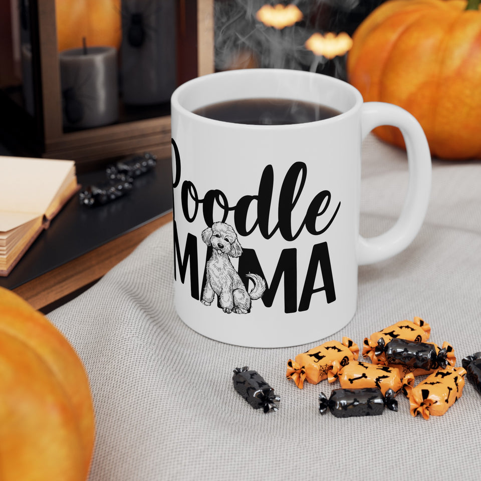 Poodle Mama Mug | Poodle Gifts | Poodle Stuff | Gifts For Poodle Mug 11oz