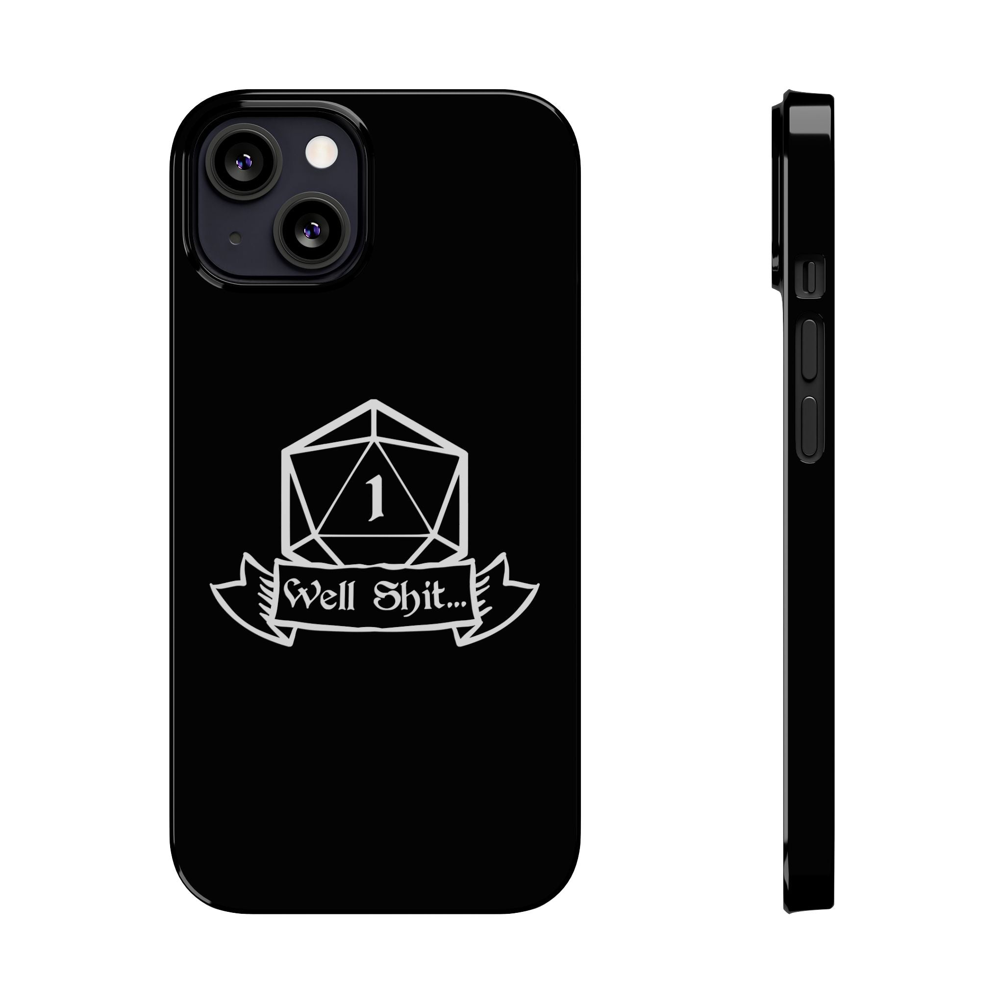 Premium Well Shit RPG iPhone Case | Fantasy Role Playing Game Gifts Slim Phone Cases