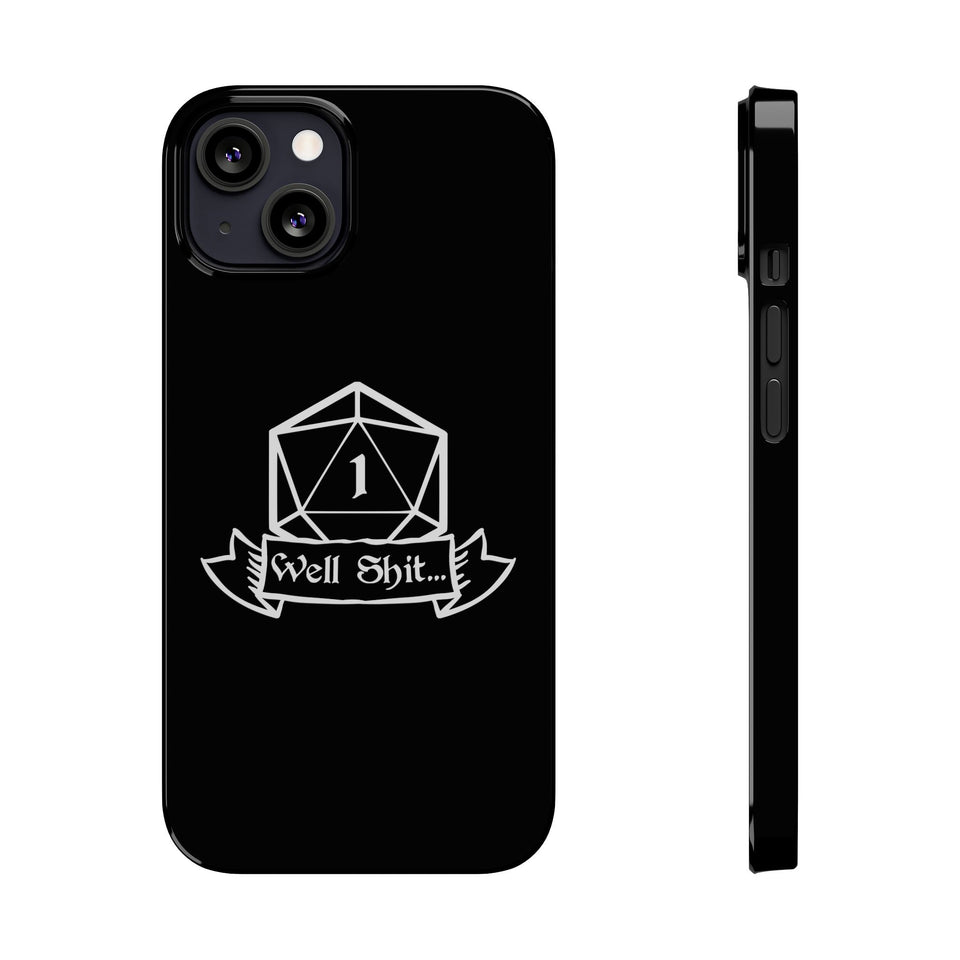 Premium Well Shit RPG iPhone Case | Fantasy Role Playing Game Gifts Slim Phone Cases