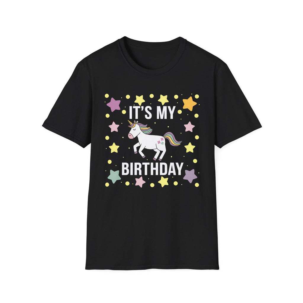 Unicorn It's My Birthday - Unicorn T-Shirt - Softstyle