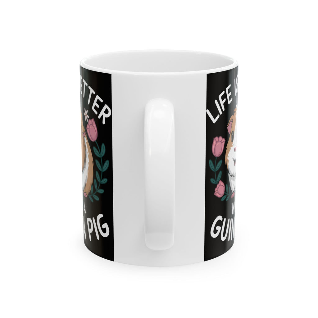 Guinea Pig Mug - Life Is Better With A Cute Guinea Pig Mug 2