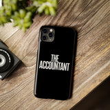 Premium The Accountant iPhone Case | Accountant Gifts Slim Phone Cases Premium The Accountant iPhone Case | Accountant Gifts Slim Phone Cases