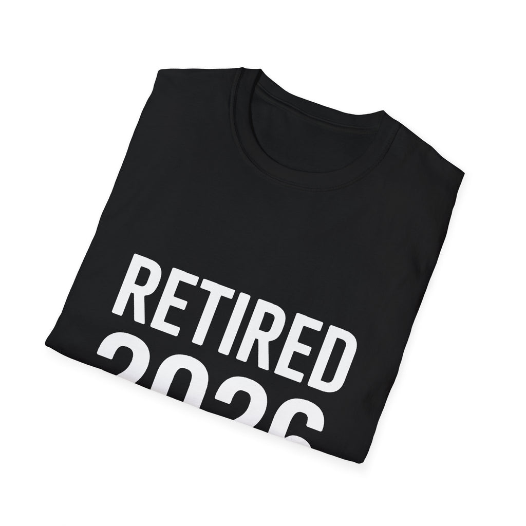 Retired 2026 Retirement Gift T-Shirt
