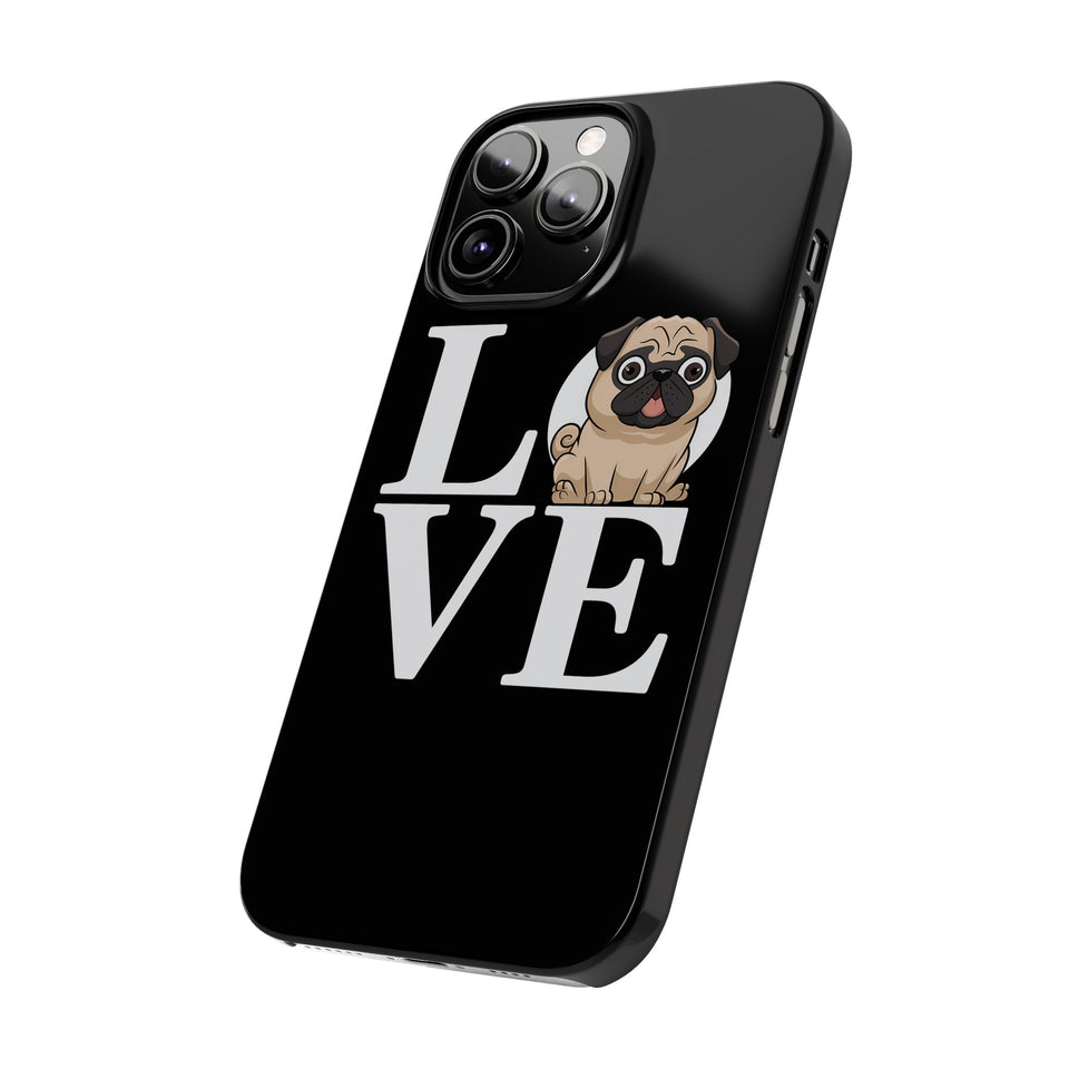 Love Pugs Slim iPhone Case | Cute Pug iPhone Case