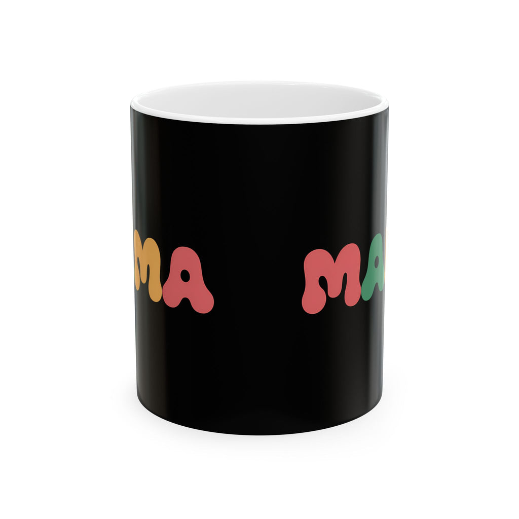 Womens Mama Mug | Birthday Mom Merchandise | Mothers Day Gifts Ceramic Mug 11oz - 3