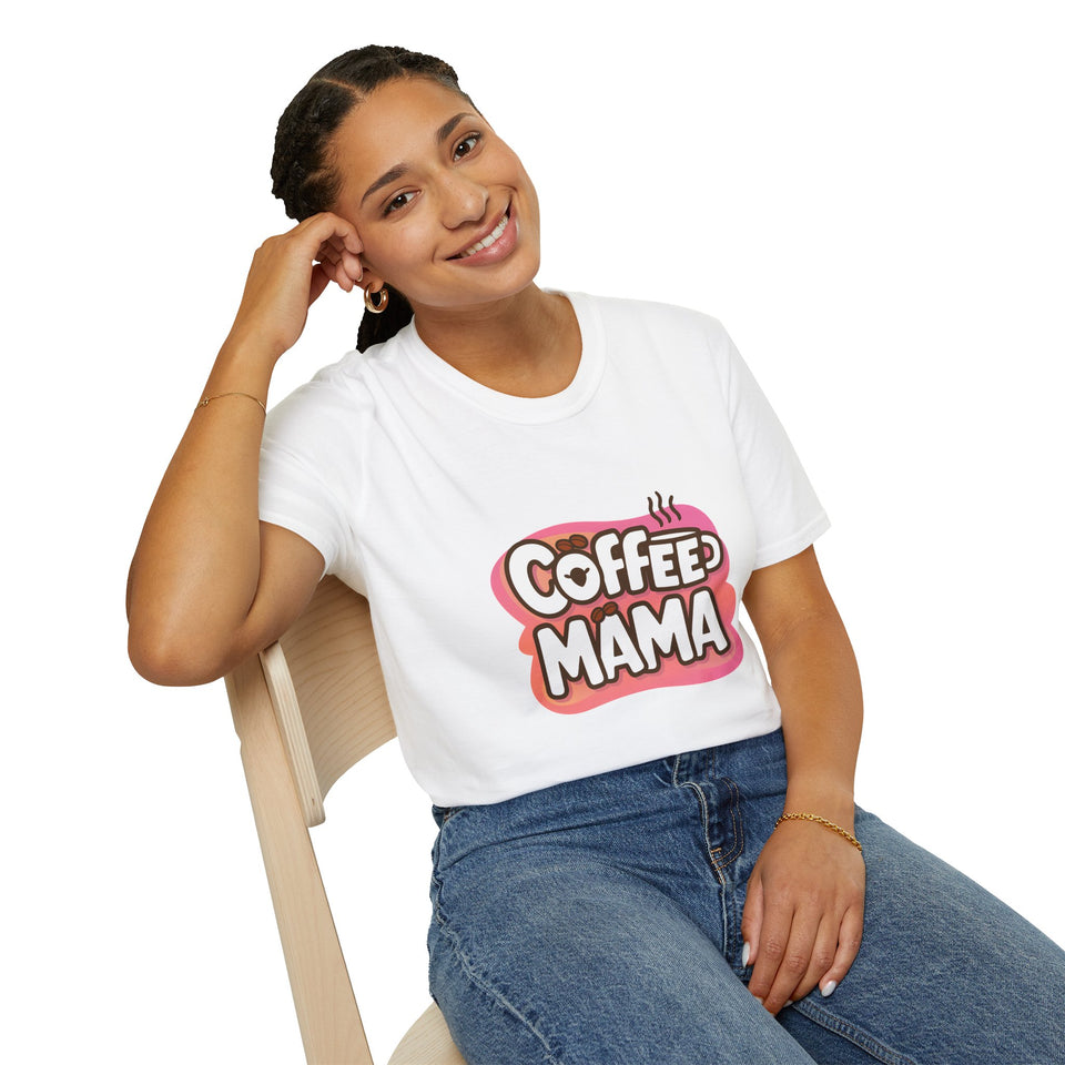 Coffee Mama Shirt | Mom Gift | Mother Present | Coffee Lover Unisex Softstyle T-Shirt