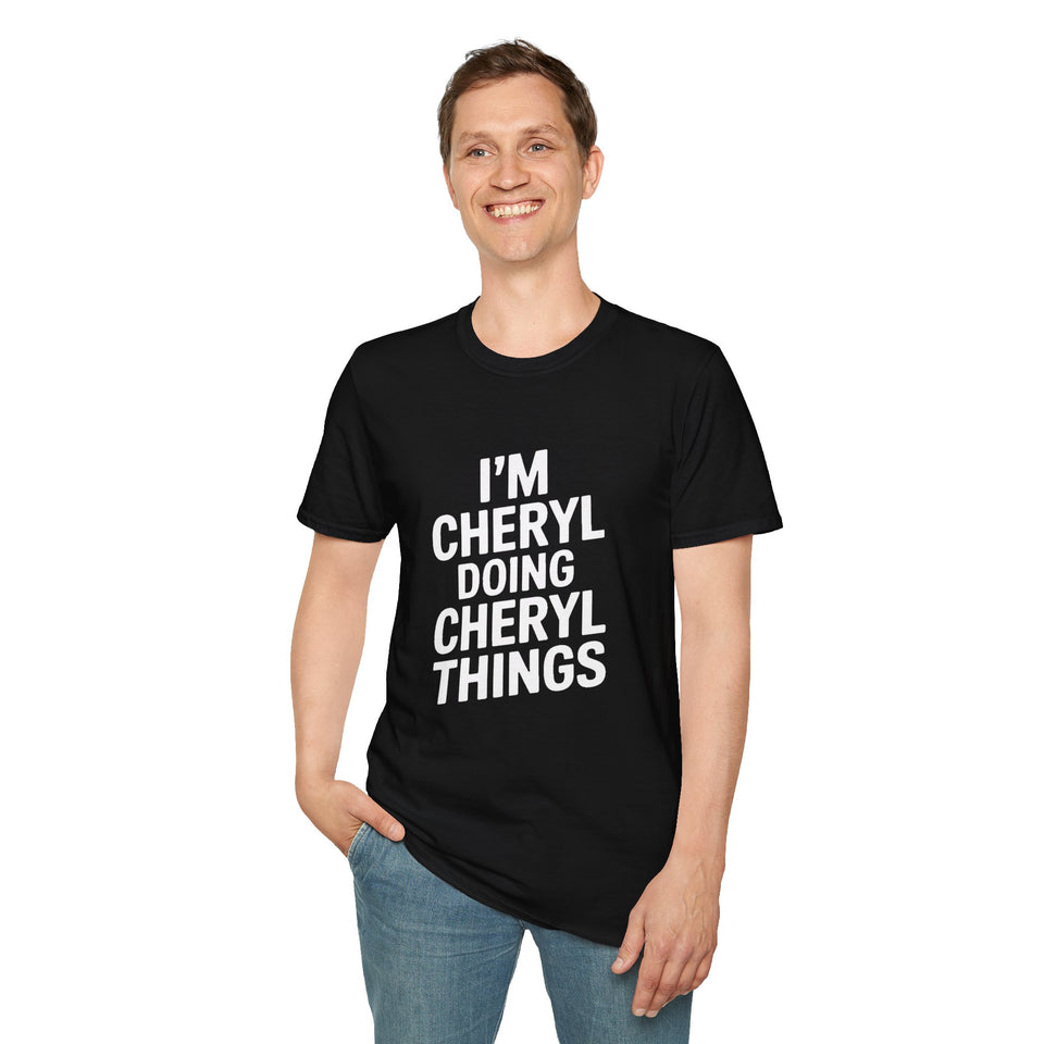 I'm Cheryl Doing Cheryl Things Gift T-Shirt