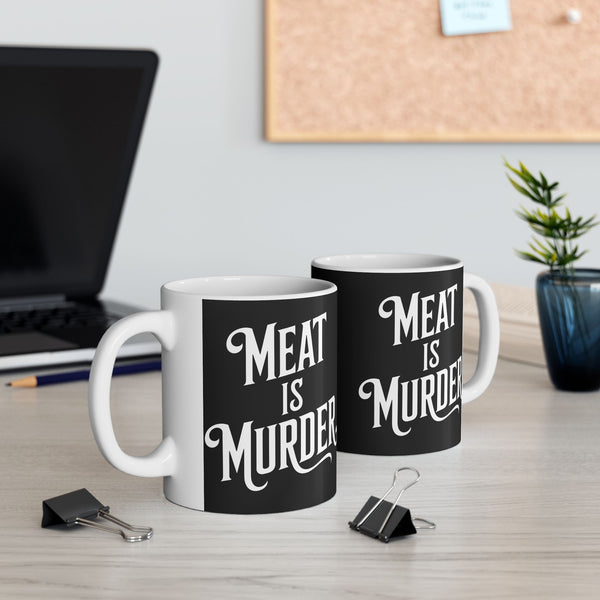 Vegan - Meat Is Murder 11oz/15oz 2 Ceramic Mug
