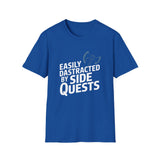 Easily Distracted By Side Quests T-Shirt — RPG Gamer Tee 4 Easily Distracted By Side Quests T-Shirt — RPG Gamer Tee 4