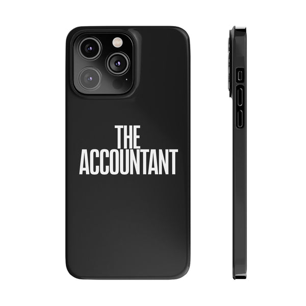 Premium The Accountant iPhone Case | Accountant Gifts Slim Phone Cases