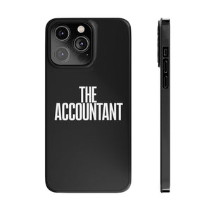 Premium The Accountant iPhone Case | Accountant Gifts Slim Phone Cases Premium The Accountant iPhone Case | Accountant Gifts Slim Phone Cases