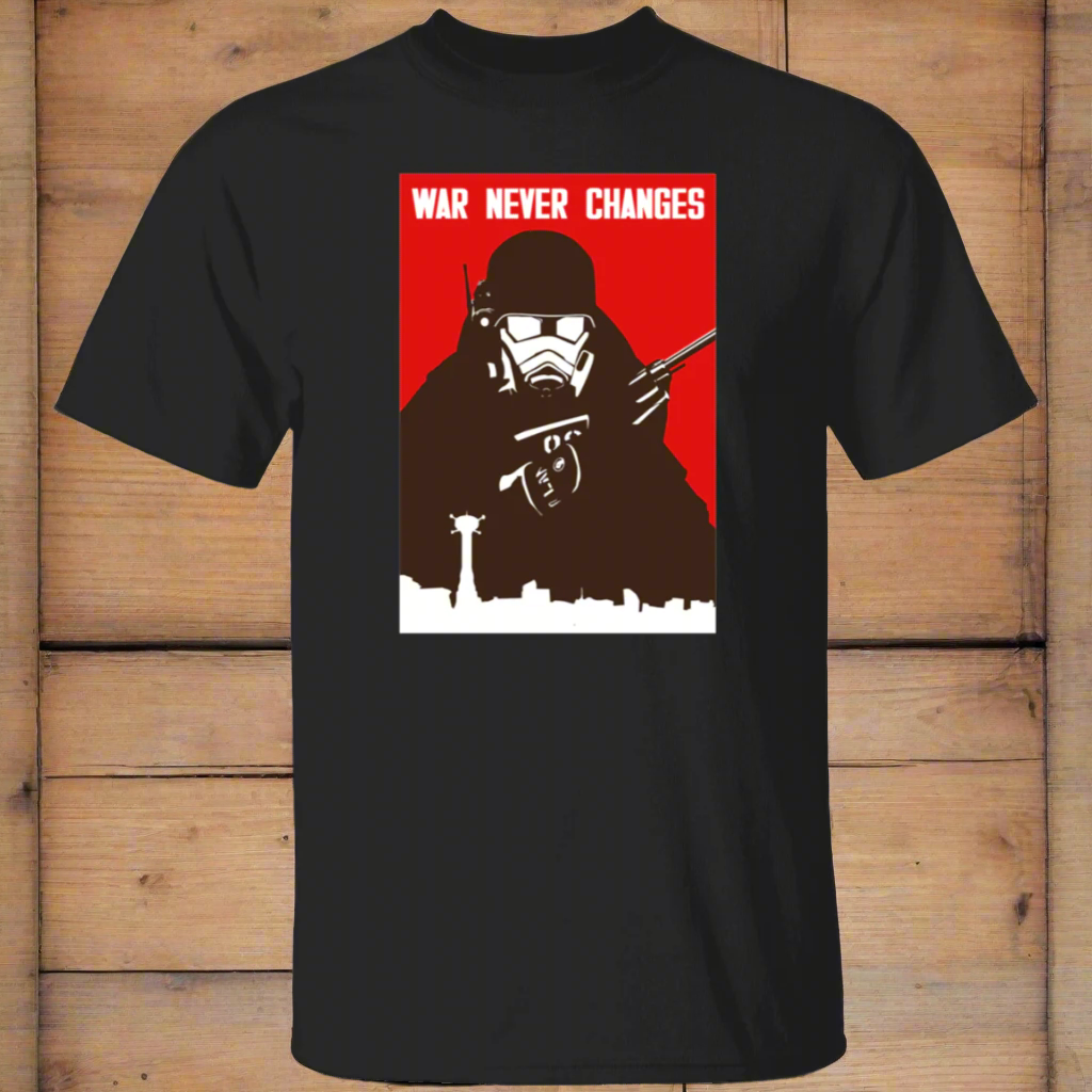 War Never Changes T-Shirt (C19)