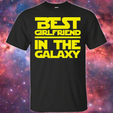 Best Girlfriend In The Galaxy T-Shirt Best Girlfriend In The Galaxy T-Shirt