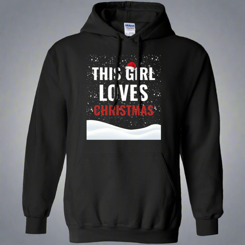 This Girl Loves Christmas Holidays Xmas Pullover Hoodie 8 oz.