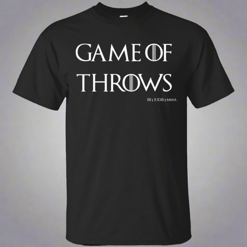 Game Of Throws Brazilian Jiu Jitsu Judo MMA T-Shirt