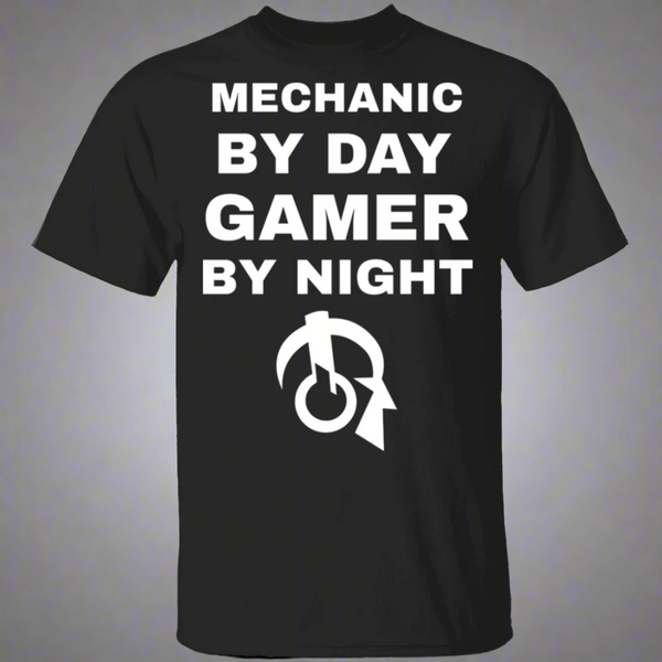 Mechanic By Day Gamer By Night T-Shirt