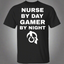 Nurse By Day Gamer By Night T-Shirt
