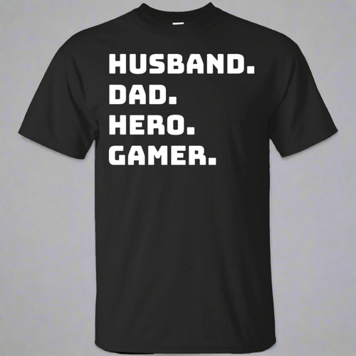 Husband Dad Hero Gamer - Video Gaming Shirt