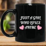 Just A Girl Who Loves Anime Anime Mug | Anime Gift Cup | Anime Coffee Mug | Anime Merch | 11oz Kawaii Mug Just A Girl Who Loves Anime Anime Mug | Anime Gift Cup | Anime Coffee Mug | Anime Merch | 11oz Kawaii Mug