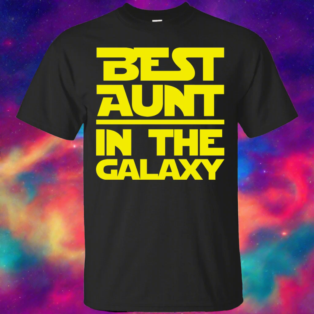 Best Aunt In The Galaxy Shirt Main image