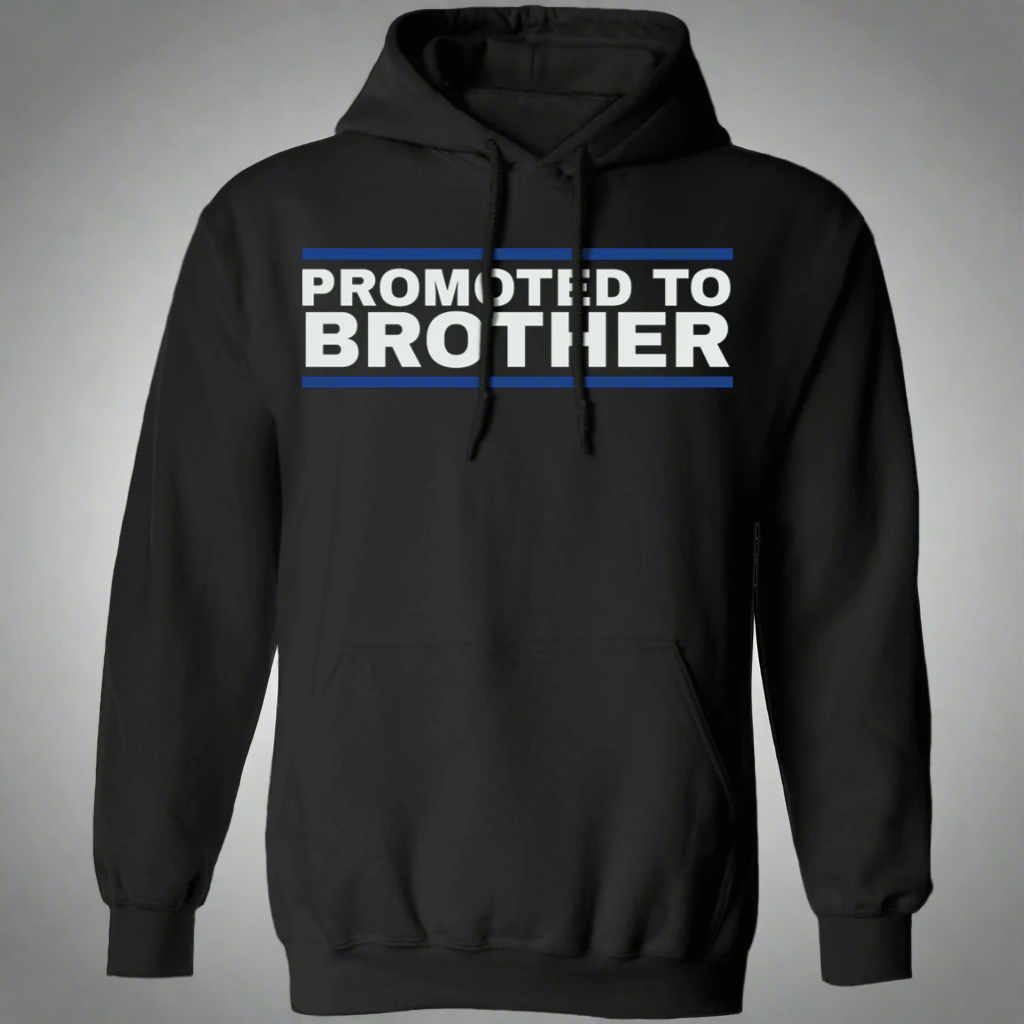 Promoted To Brother Hoodie