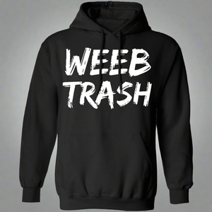 Weeb Trash Anime Hoodie