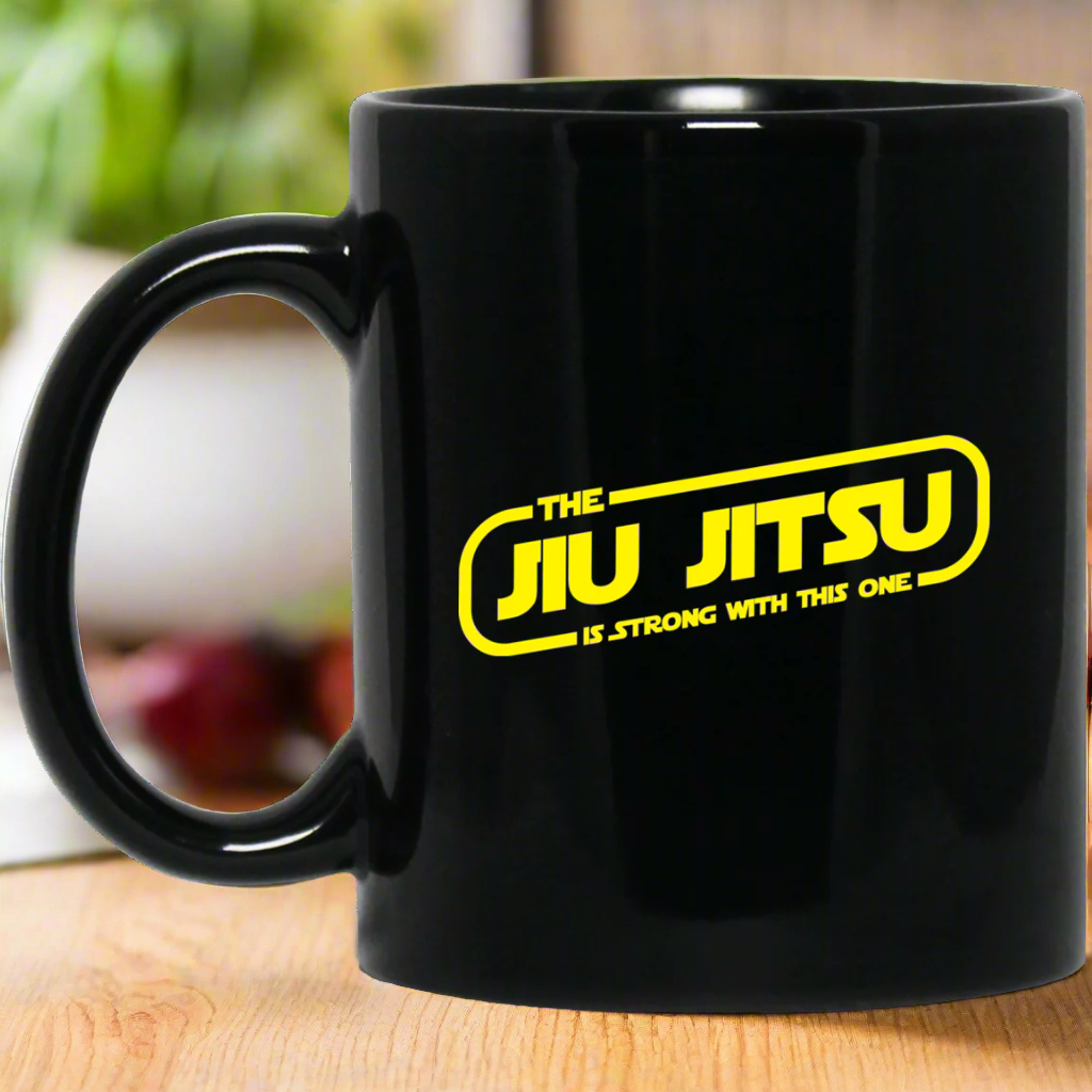 The Jiu Jitsu Is Strong With This One BJJ Brazilian Jiu Jitsu 11 oz. Black Mug Main image