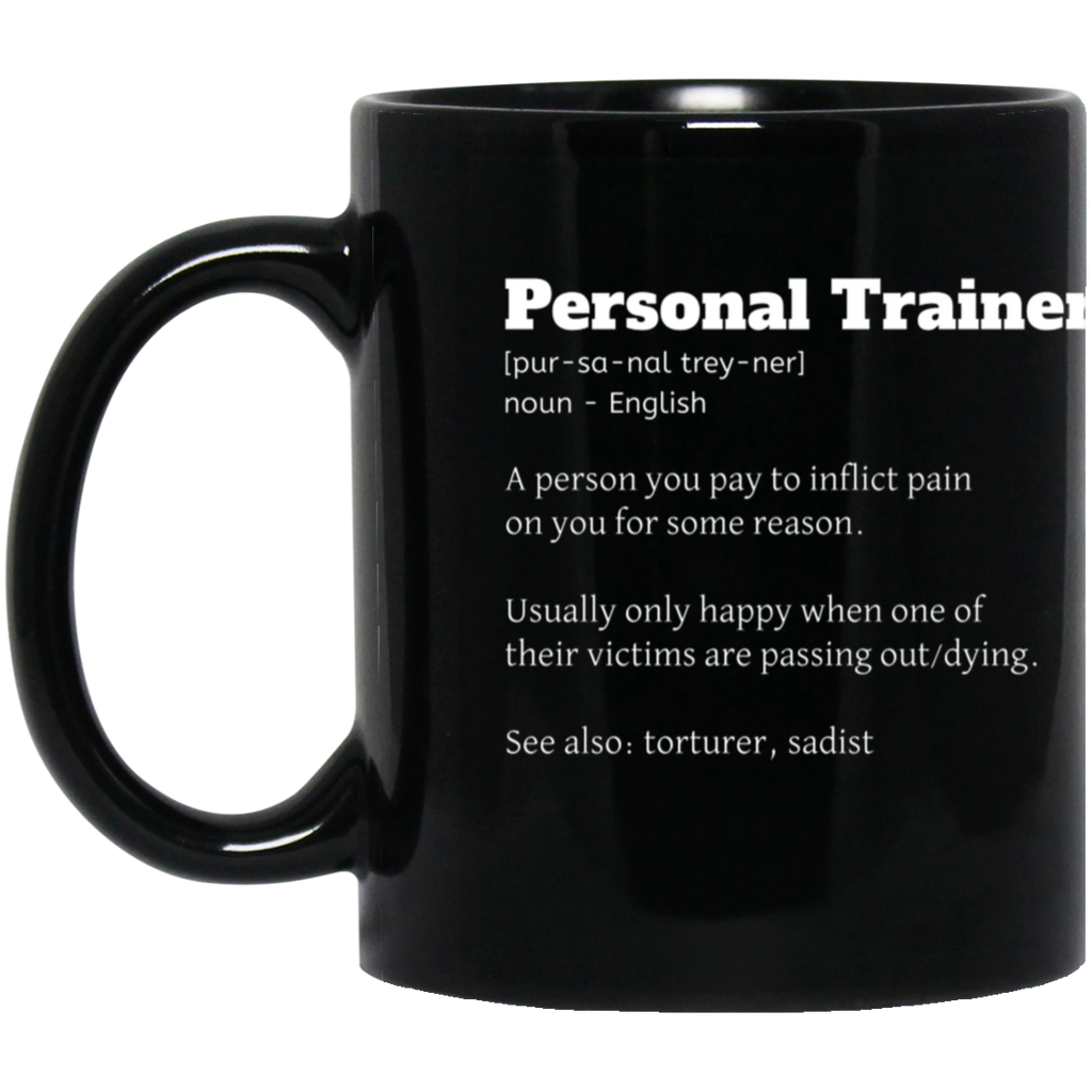 Personal Trainer Mug | Workout Mug | Fitness Coach Mug | Gym Coach Mug | Athletic Trainer Tee | PT Gift | 11oz Trainer Mug