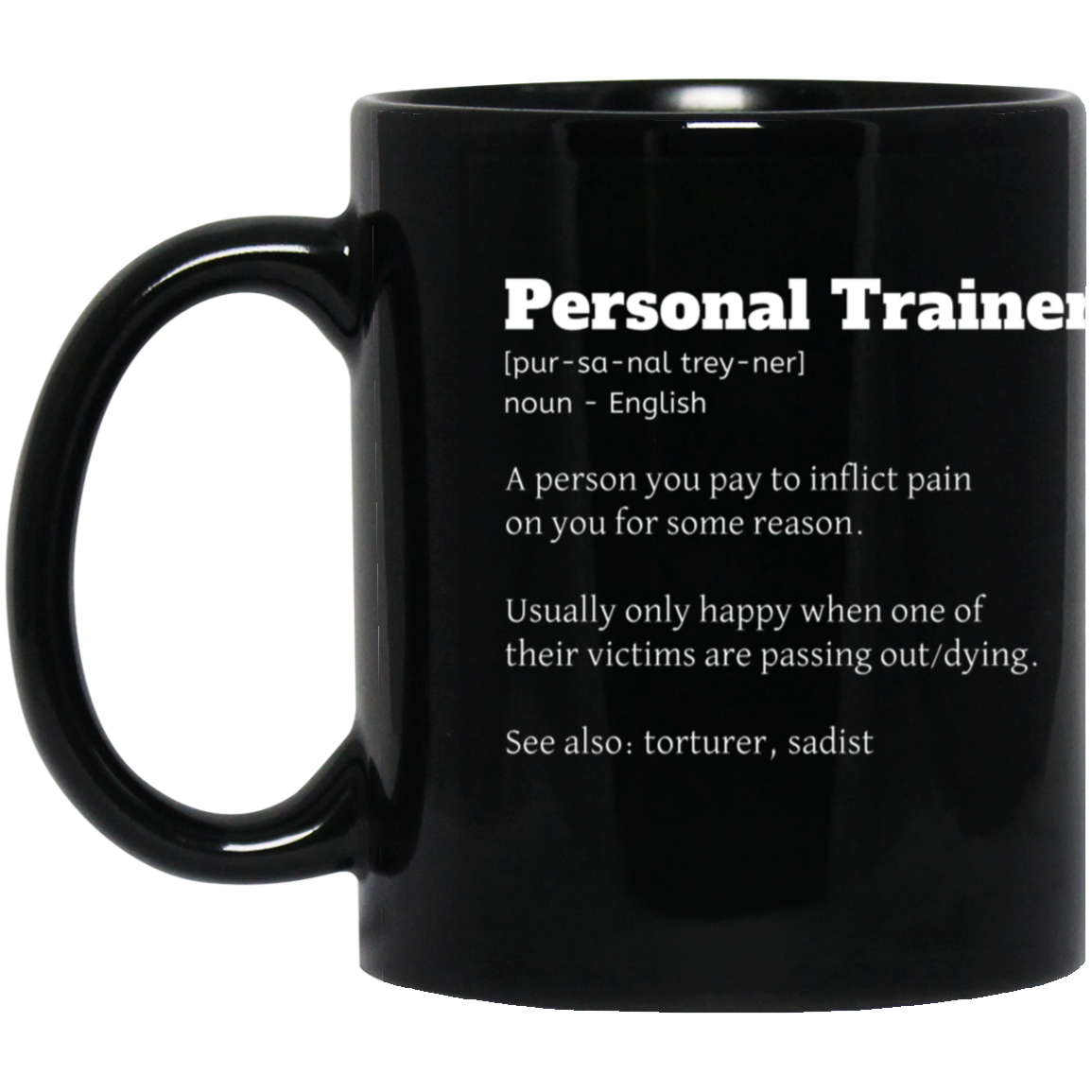 Personal Trainer Mug | Workout Mug | Fitness Coach Mug | Gym Coach Mug | Athletic Trainer Tee | PT Gift | 11oz Trainer Mug
