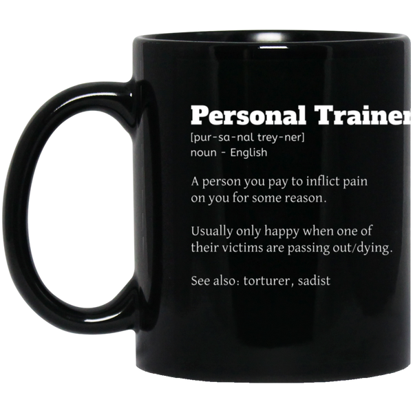 Personal Trainer Mug | Workout Mug | Fitness Coach Mug | Gym Coach Mug | Athletic Trainer Tee | PT Gift | 11oz Trainer Mug