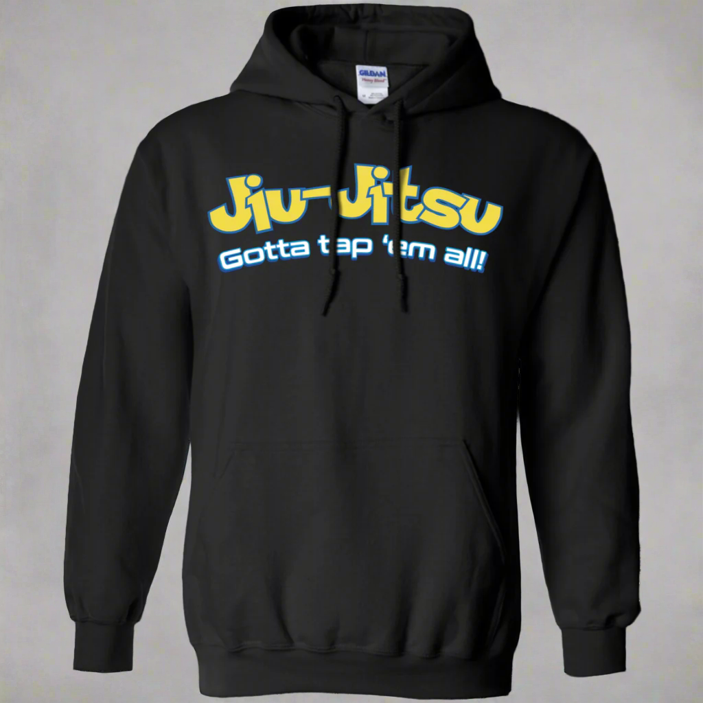 Brazilian Jiu Jitsu Gotta Tap Em All BJJ Pullover Hoodie 8 oz.