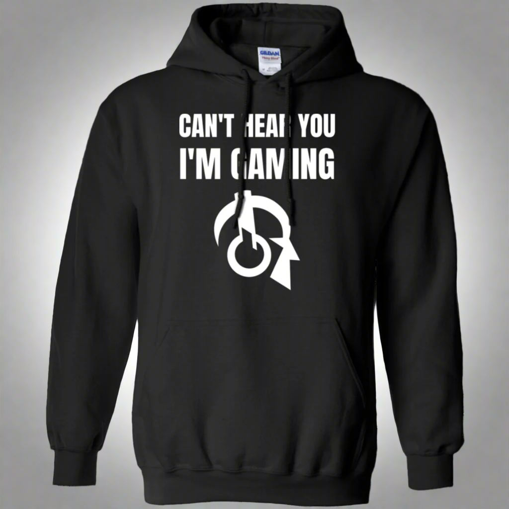 Can't Hear You I'm Gaming Video Gaming Pullover Hoodie 8 oz.