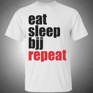 Eat Sleep BJJ Repeat Brazilian Jiu Jitsu T-Shirt Eat Sleep BJJ Repeat Brazilian Jiu Jitsu T-Shirt