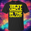 Best Uncle In The Galaxy Shirt
