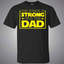 The Force Is Strong With This Dad Shirt