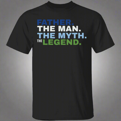 Father The Man The Myth The Legend T-Shirt