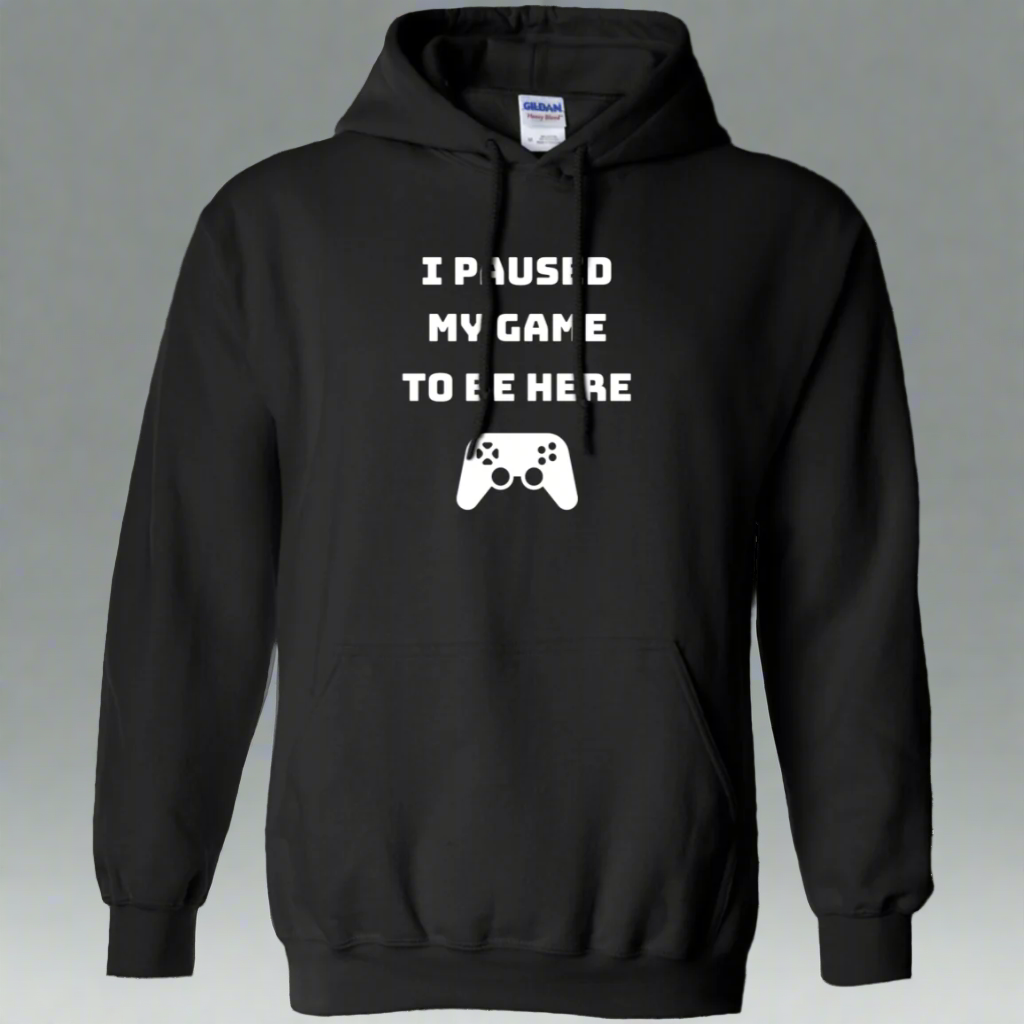 I Paused My Game To Be Here Videogame Pullover Hoodie 8 oz. Main image