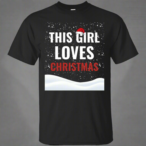 This Girl Loves Christmas Holidays Xmas Cotton T-Shirt